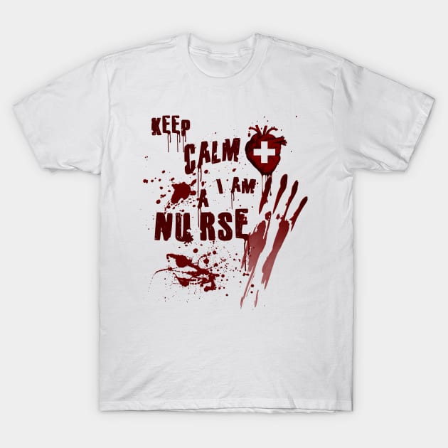 Bloody Keep Calm I Am Nurse Scary Halloween Graphic T-Shirt by Xeire